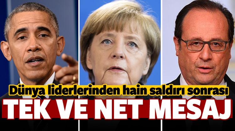 Dünya liderlerinden saldırı sonrası net mesaj