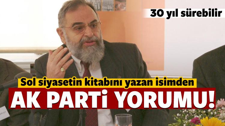 Prof Dr Mete Tuncay Dan Ak Parti Yorumu Guncel Haberleri