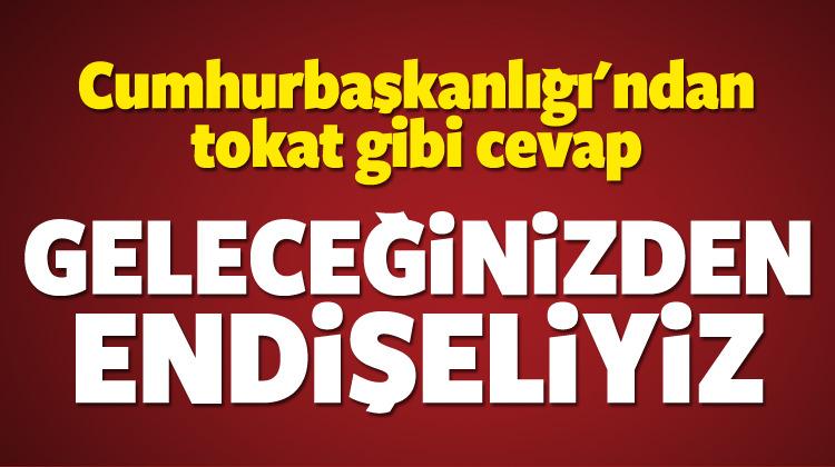 İbrahim Kalın: Geleceğinizden endişeliyiz