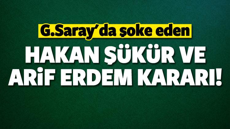 G.Saray'da şoke eden Arif ve Hakan Şükür kararı