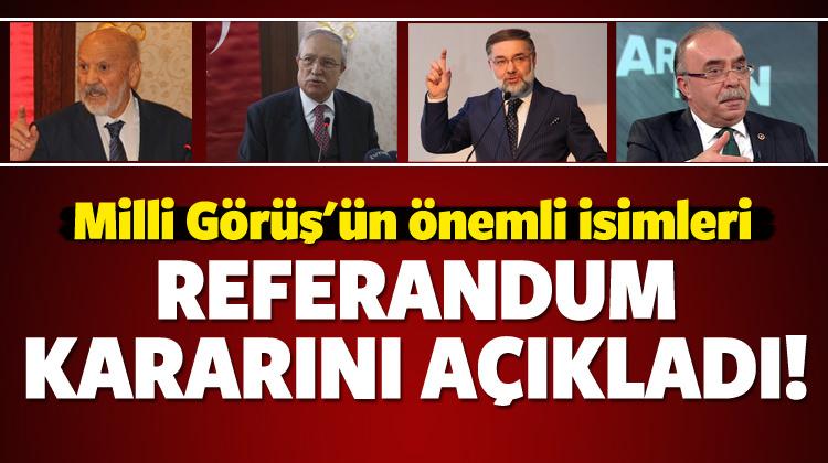 Milli Görüş'ten güçlü 'Evet'