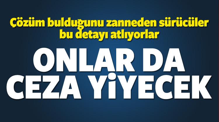 Bekleme yaparak radardan kaçamazsınız!