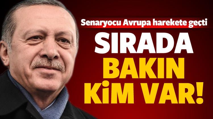 Senaryocu Avrupa'dan Erdoğan'a bir rakip daha