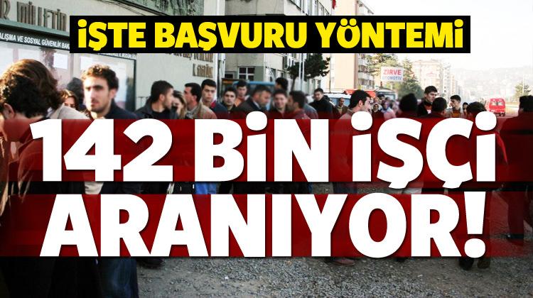 142 Bin Kisi Araniyor Iste Basvuru Yontemi Ekonomi Haberleri