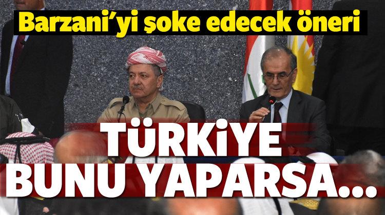 Barzani'yi şoke edecek öneri!
