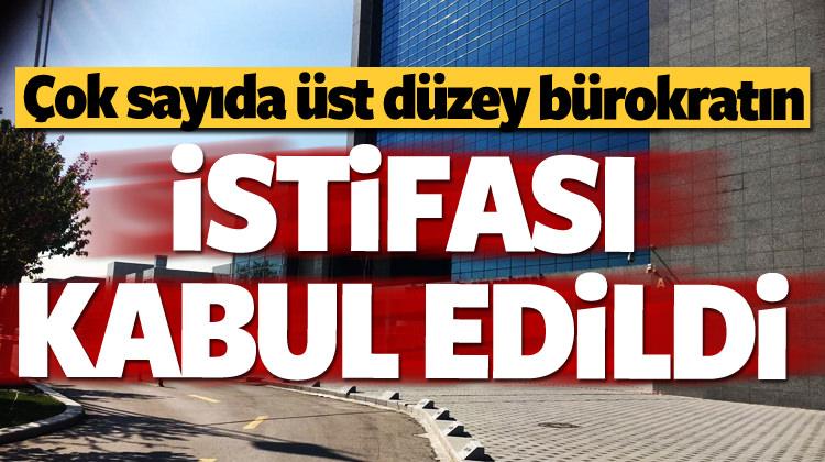 Üst düzey bürokratların istifası kabul edildi