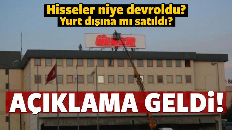Ülker'den açıklama yurt dışına mı satıldı?