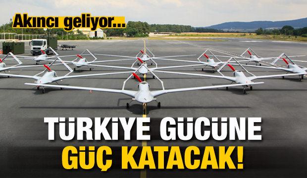 Akıncı geliyor! Türkiye gücüne güç katacak