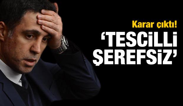Karar çıktı! FETÖ'cüye 'şerefsiz' demek suç değil