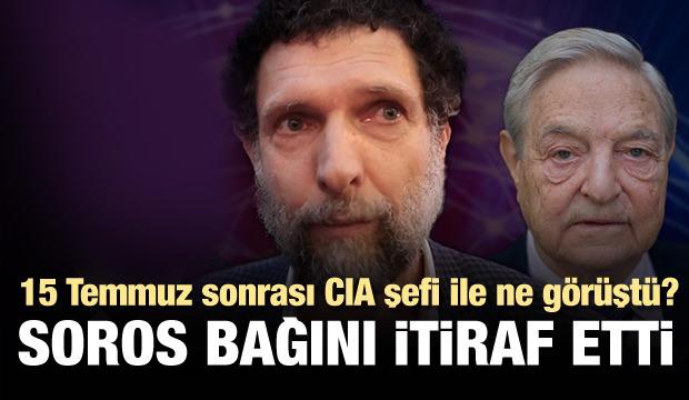 Osman Kavala, George Soros ile bağını itiraf etti