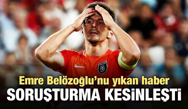 Emre Belözoğlu için FETÖ soruşturması!