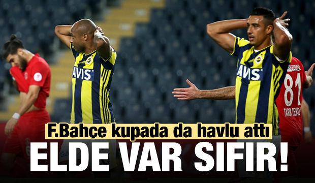 F.Bahçe'de büyük hüsran! Elde var sıfır...