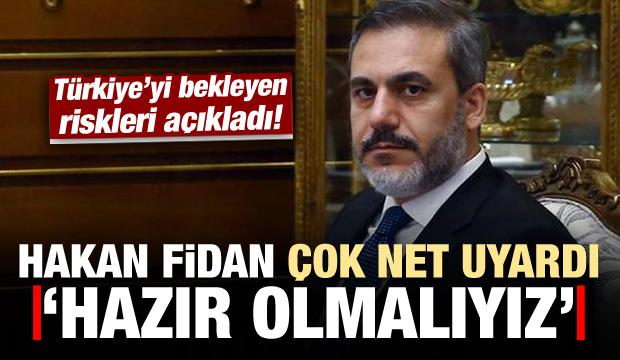 Fidan çok net uyardı: Hazır olmalıyız!