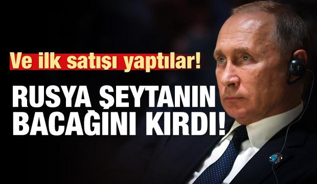 Rusya şeytanın bacağını kırdı! İlk satışı yaptılar!
