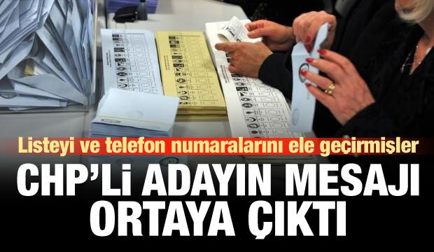 CHP'li aday sandık kurulu başkanına mesaj atmış!