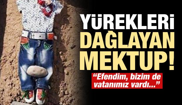 Yürekleri dağlayan mektup!