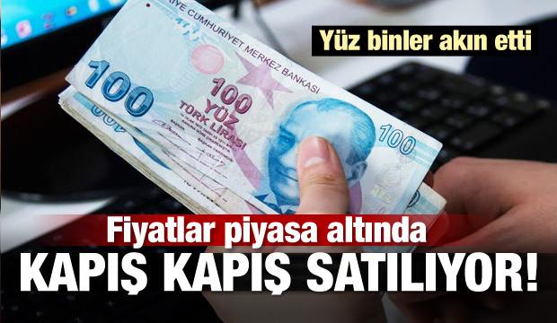 Fiyatlar piyasa altında! Kapış kapış satılıyor