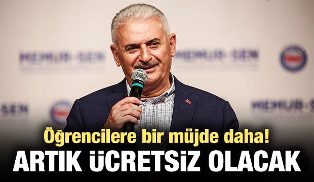 Binali Yıldırım müjdeyi verdi! "Ücretsiz olacak"