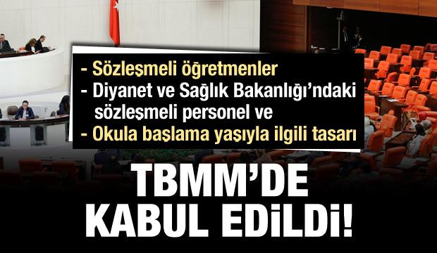 Sözleşmeli personel ve okula başlama yaşı ile ilgili tasarı yasalaştı!