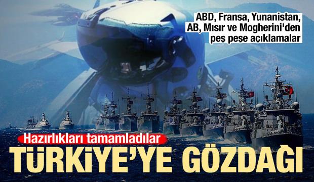 ABD, Fransa, Yunanistan, AB, Mısır ve Mogherini'den Türkiye'ye gözdağı