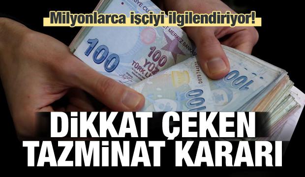 Milyonları ilgilendiriyor! Dikkat çeken tazminat kararı