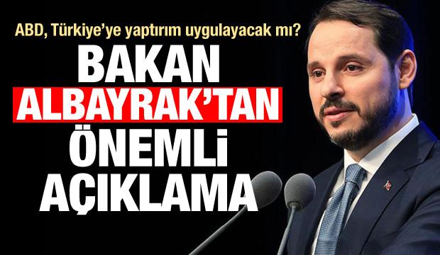 Bakan Albayrak'tan ABD yaptırımları açıklaması
