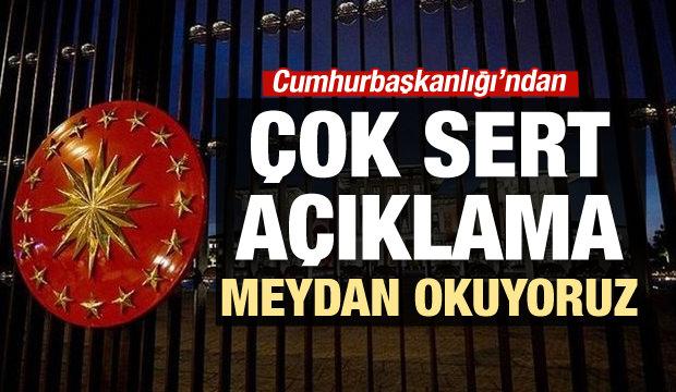 Cumhurbaşkanlığı'ndan sert açıklama