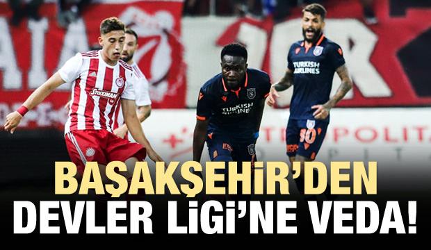 Başakşehir Devler Ligi'ne veda etti!