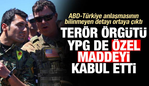 ABD-Türkiye anlaşmıştı! Ortaya çıktı: YPG de özel maddeyi kabul etti