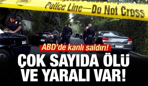 ABD'de kanlı saldırı: Çok sayıda ölü ve yaralılar var!