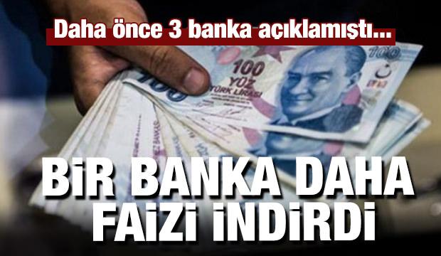 4 banka kredi faizlerinde indirim yaptı