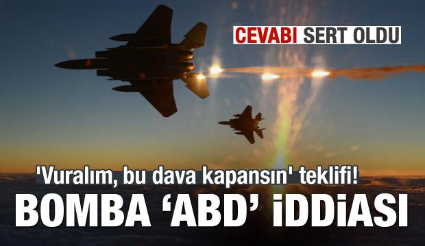 ABD'den 'vuralım ama ses çıkarmayın' mesajı