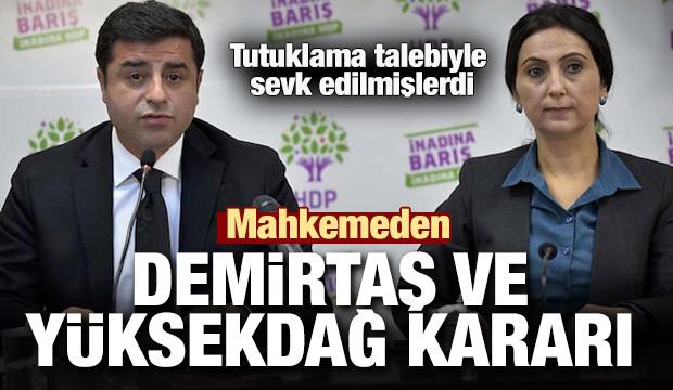 Son dakika haber: Demirtaş ve Yüksekdağ hakkında 'Kobani' kararı