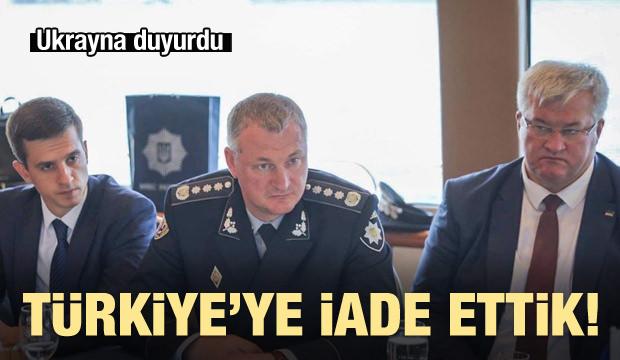 Ukrayna duyurdu! Türkiye'ye iade ettik