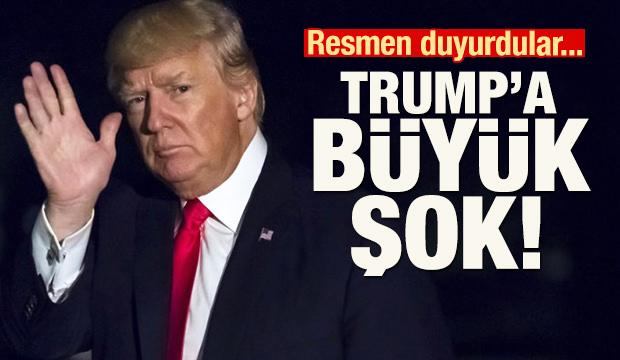 Resmen duyurdular... Trump'a büyük şok!