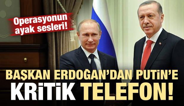 Erdoğan - Putin arasında çok kritik görüşme