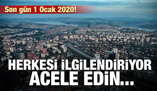 Son gün 1 Ocak 2020! Herkesi ilgilendiriyor: Acele edin...