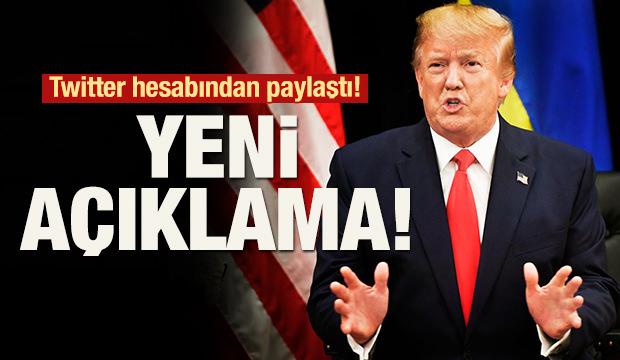 Donald Trump'tan yeni açıklama