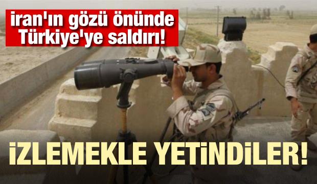 İran'ın gözü önünde Türkiye'ye saldırı! İzlemekle yetindiler...