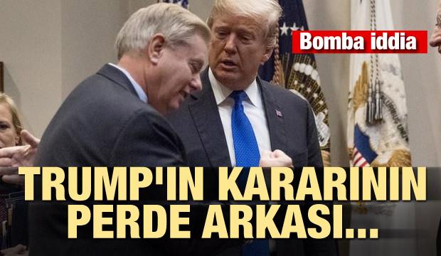 Trump'ın kararının perde arkası... Bomba iddia