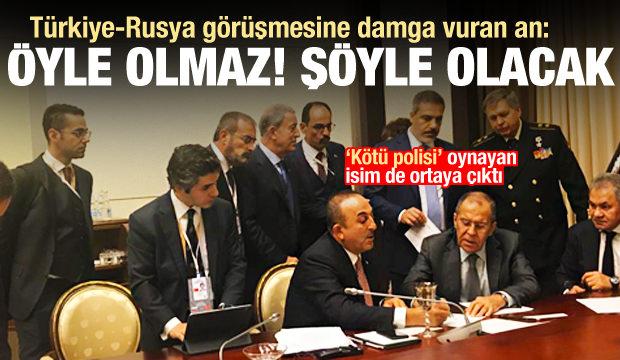 Türkiye ile Rusya görüşmesine damga vurdu: Öyle olmaz, şöyle olacak