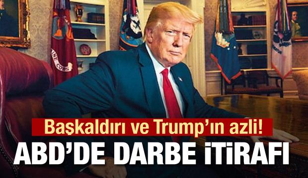 ABD’de darbe itirafı