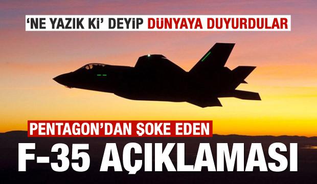 ABD Savunma Bakanlığı'ndan son dakika F-35 açıklaması!