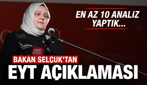 Bakan'dan son dakika EYT açıklaması: En az 10 analiz yaptık