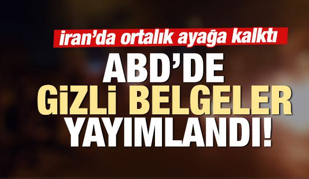 İran'da ortalık ayağa kalktı! ABD basını gizli belgeleri yayımladı
