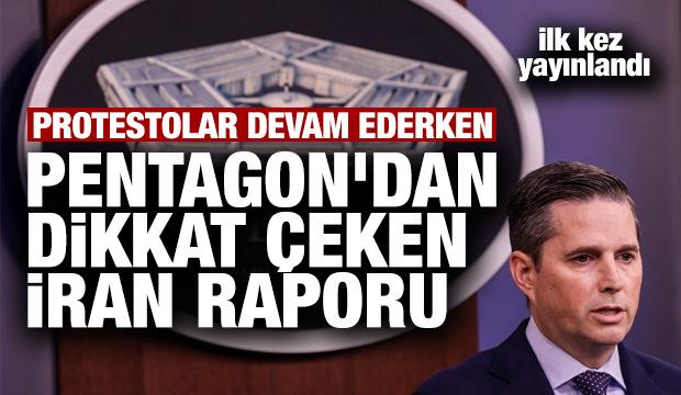 Protestolar devam ederken Pentagon'dan dikkat çekici 'İran' raporu