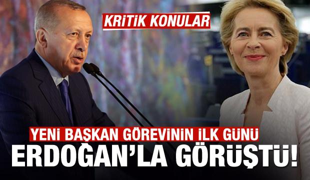 Erdoğan, AB Komisyonu Yeni Başkanı Leyen ile görüştü