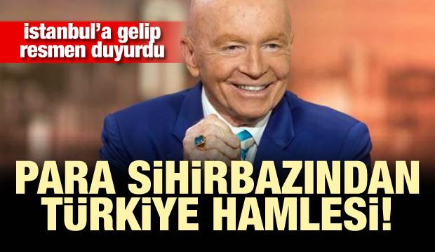 Para sihirbazından Türkiye hamlesi! İstanbul'a gelip resmen duyurdu