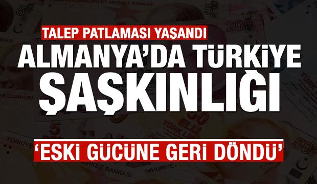 Almanya'da Türkiye şaşkınlığı: Eski gücüne geri döndü