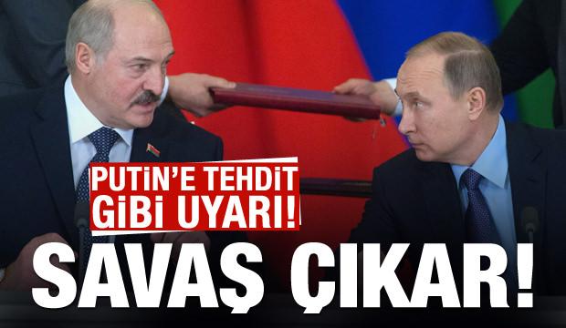 Rusya'ya tehdit gibi sözler: Savaş çıkar!